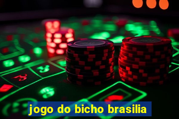 jogo do bicho brasilia